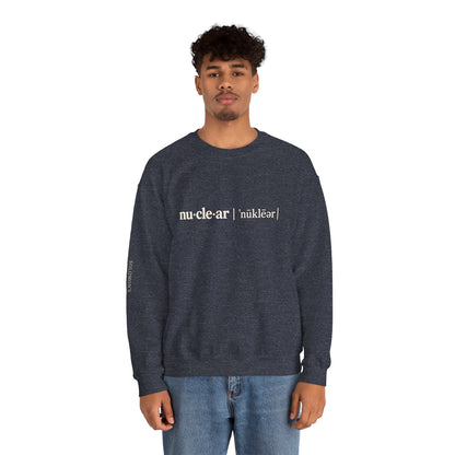 nu-cle-ar - Crewneck Sweatshirt - Unisex