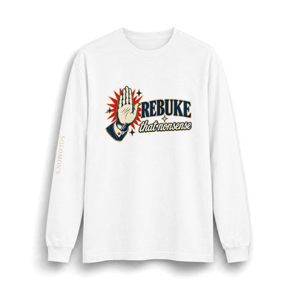 Rebuke That - Long Sleeve T-Shirt - Unisex
