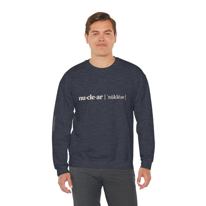 nu-cle-ar - Crewneck Sweatshirt - Unisex