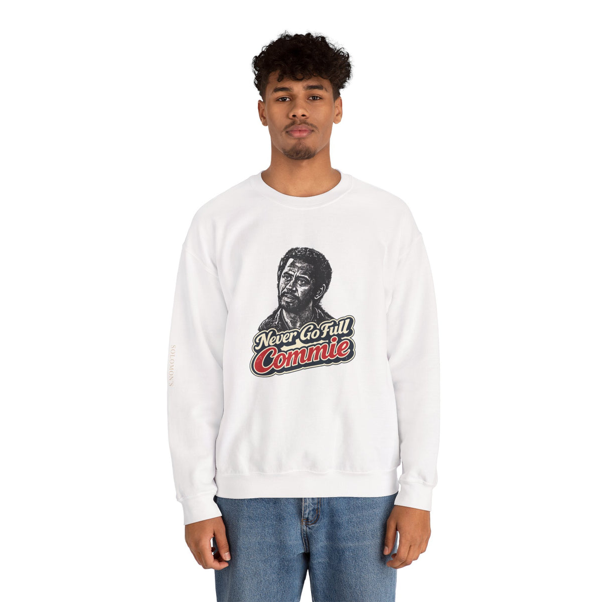 Never Go Full Commie - Crewneck Sweatshirt - Unisex