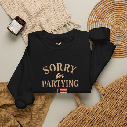 Sorry for Partying - Crewneck Sweatshirt - Unisex