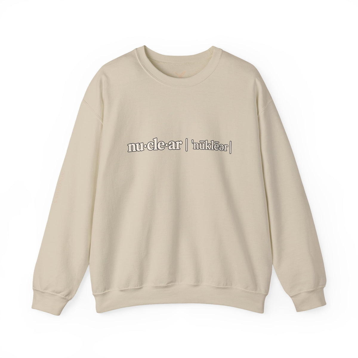 nu-cle-ar - Crewneck Sweatshirt - Unisex