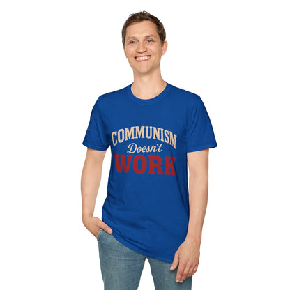 Communism Doesn't Work - Short Sleeve T-Shirt - Unisex