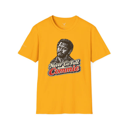Never Go Full Commie - Short Sleeve T-Shirt - Unisex