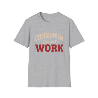 Communism Doesn't Work - Short Sleeve T-Shirt - Unisex