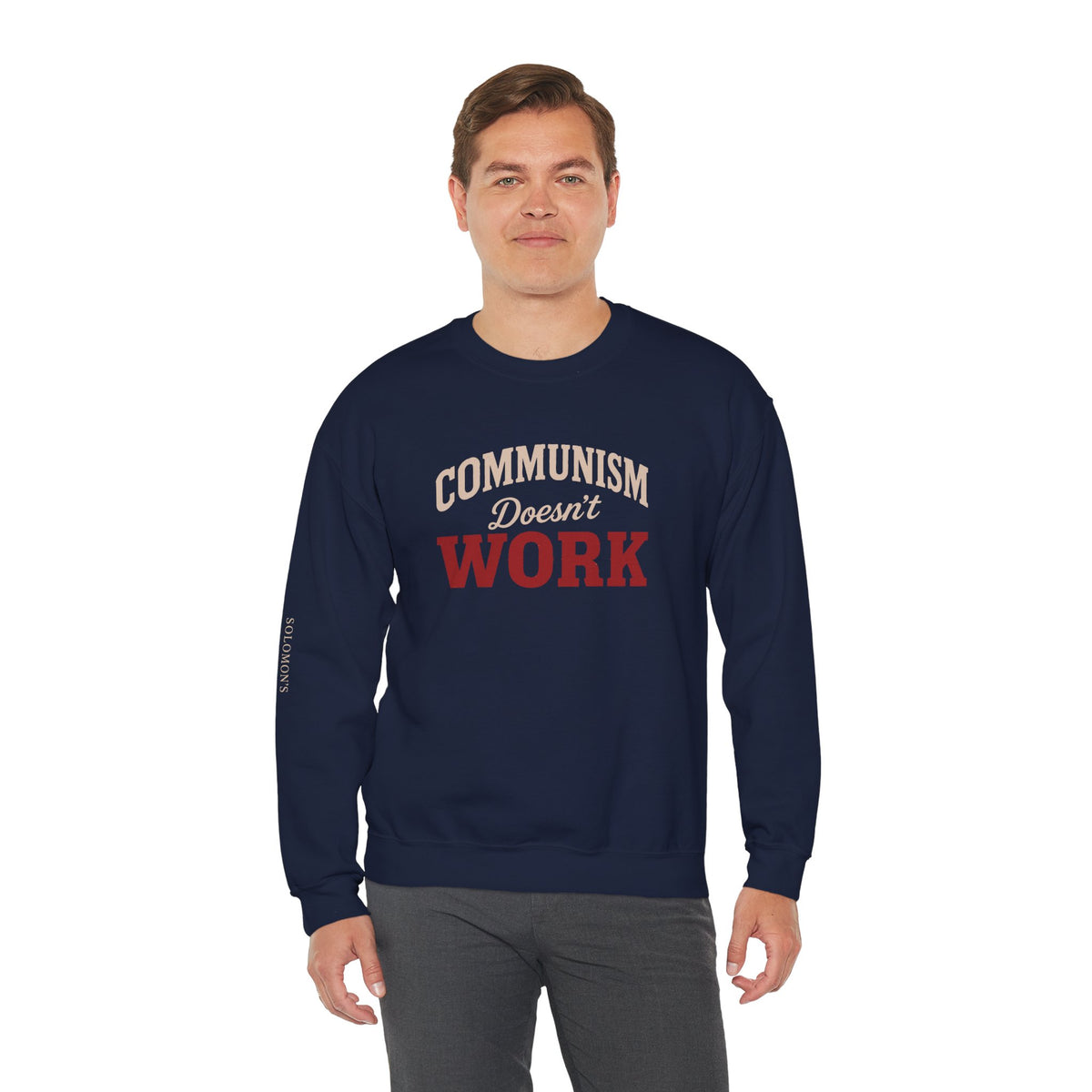 Communism Doesn't Work - Crewneck Sweatshirt - Unisex