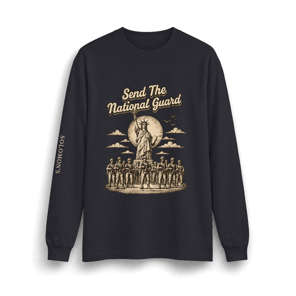 Send the National Guard - Long Sleeve T-Shirt - Unisex