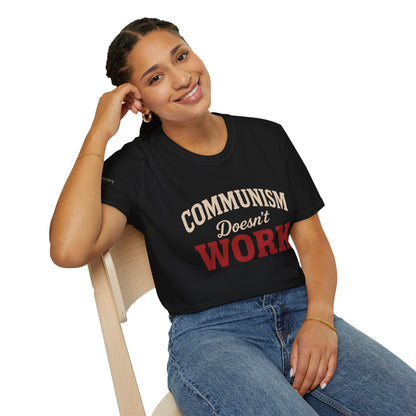 Communism Doesn't Work - Short Sleeve T-Shirt - Unisex
