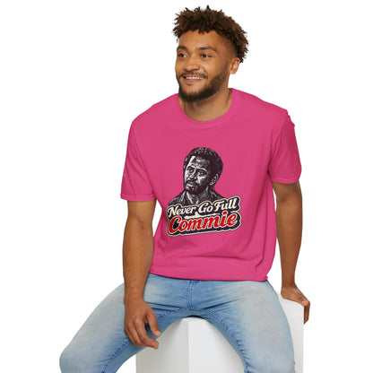 Never Go Full Commie - Short Sleeve T-Shirt - Unisex