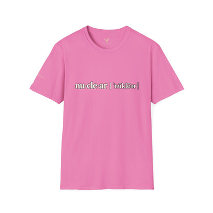 nu-cle-ar - Short Sleeve T-Shirt - Unisex