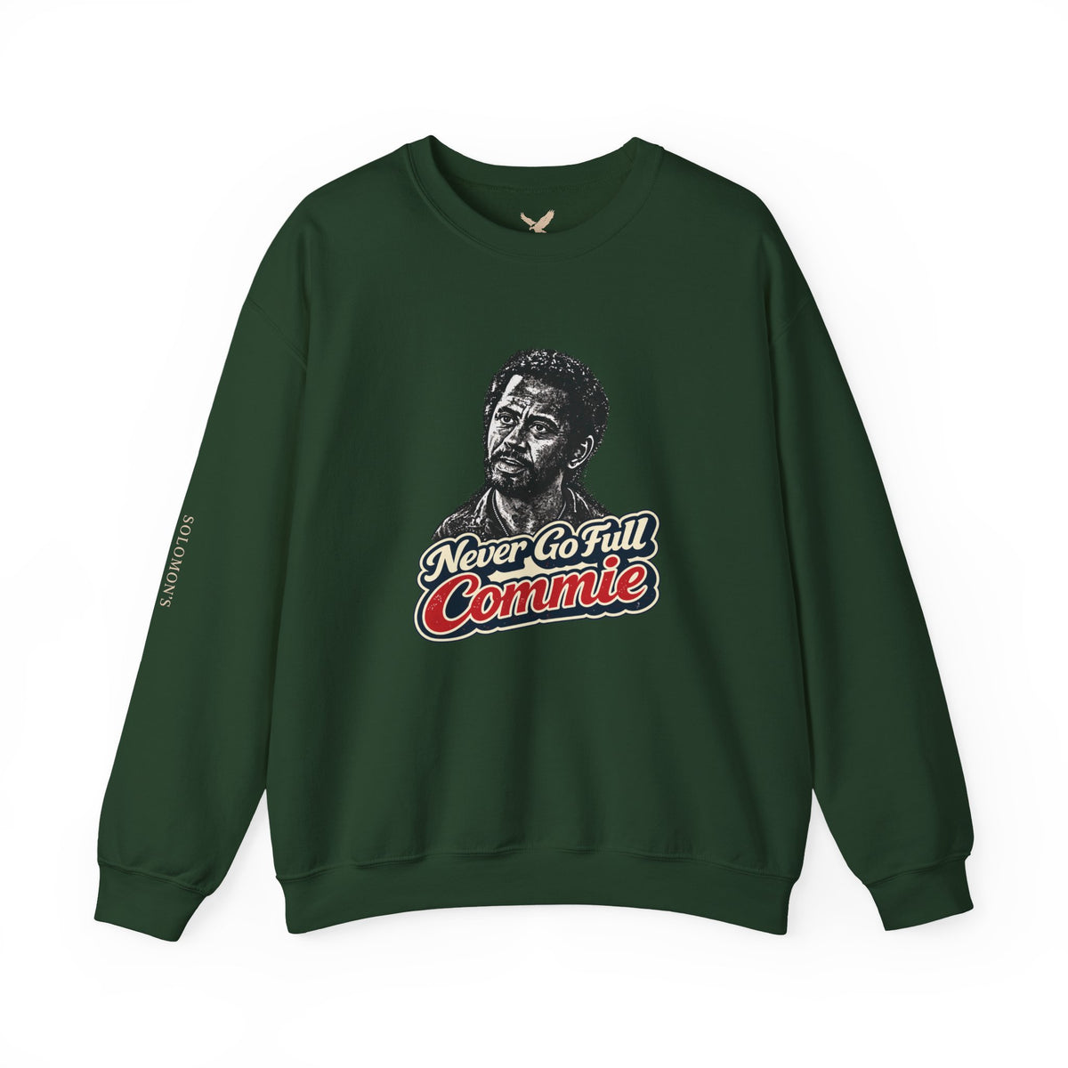 Never Go Full Commie - Crewneck Sweatshirt - Unisex