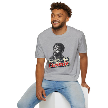 Never Go Full Commie - Short Sleeve T-Shirt - Unisex