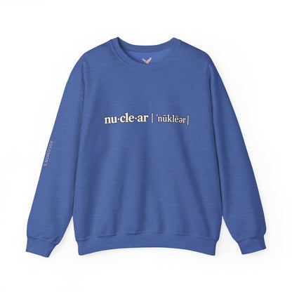 nu-cle-ar - Crewneck Sweatshirt - Unisex