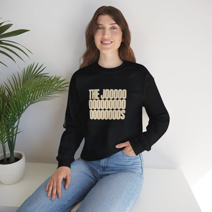 The Joooooos - Crewneck Sweatshirt - Unisex