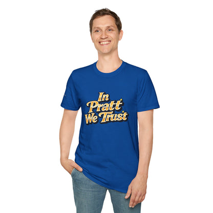 In Pratt We Trust - Short Sleeve T-Shirt - Unisex