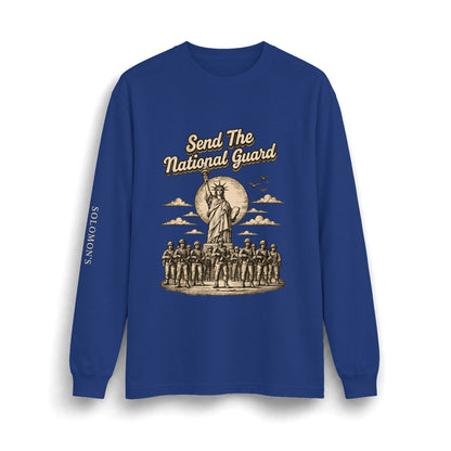 Send the National Guard - Long Sleeve T-Shirt - Unisex