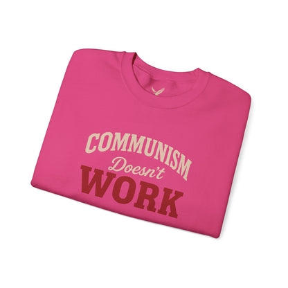 Communism Doesn't Work - Crewneck Sweatshirt - Unisex