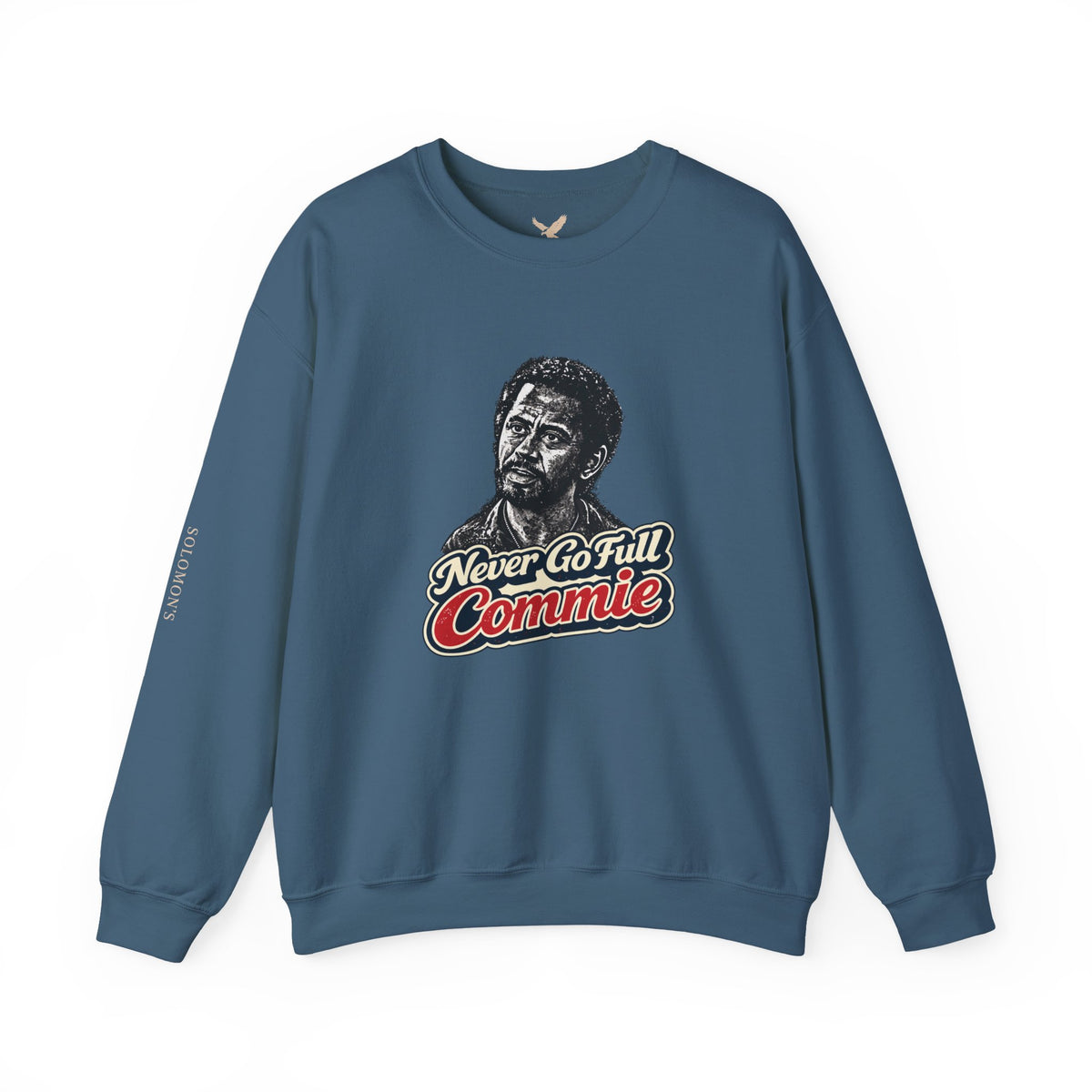 Never Go Full Commie - Crewneck Sweatshirt - Unisex