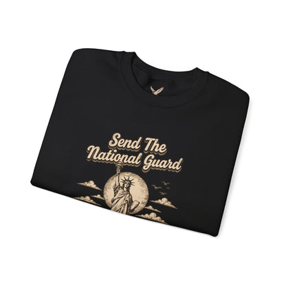 Send the National Guard - Crewneck Sweatshirt - Unisex