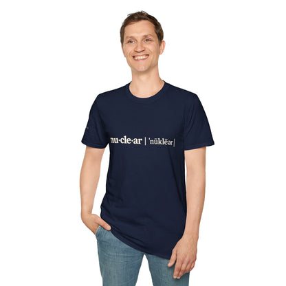 nu-cle-ar - Short Sleeve T-Shirt - Unisex