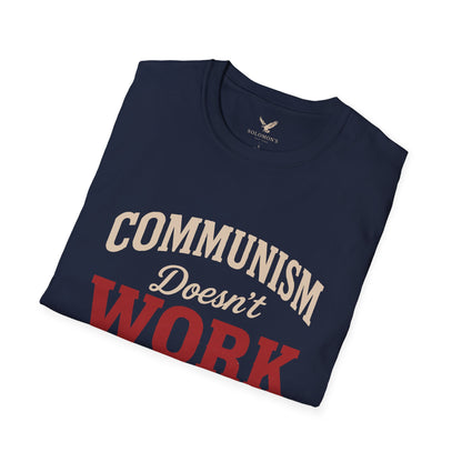 Communism Doesn't Work - Short Sleeve T-Shirt - Unisex