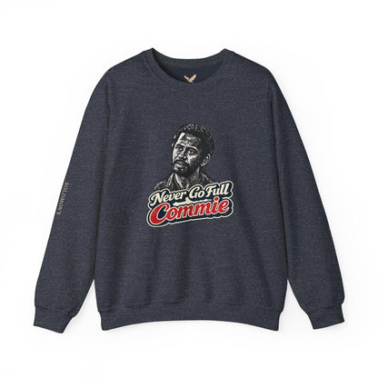 Never Go Full Commie - Crewneck Sweatshirt - Unisex