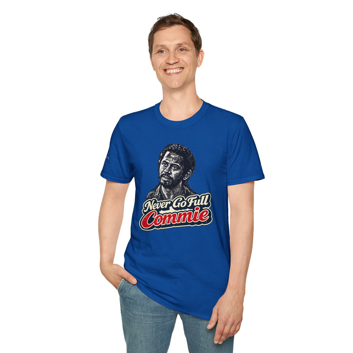 Never Go Full Commie - Short Sleeve T-Shirt - Unisex