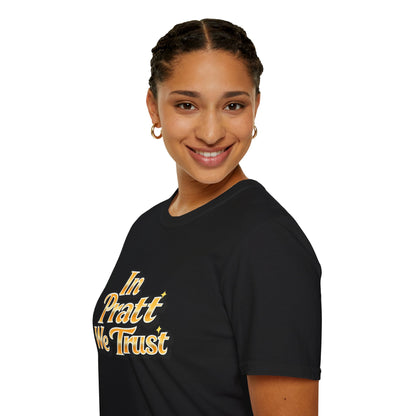 In Pratt We Trust - Short Sleeve T-Shirt - Unisex