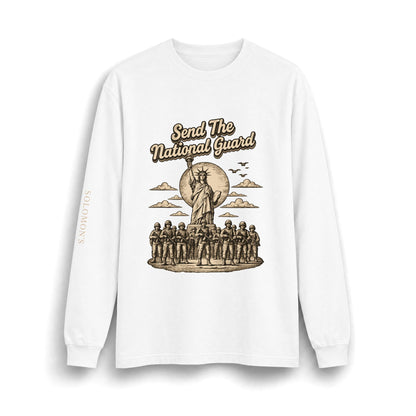 Send the National Guard - Long Sleeve T-Shirt - Unisex