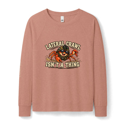 Lateral Crawl? - French Terry Sweatshirt - Women's