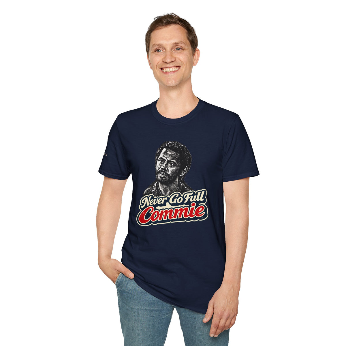 Never Go Full Commie - Short Sleeve T-Shirt - Unisex