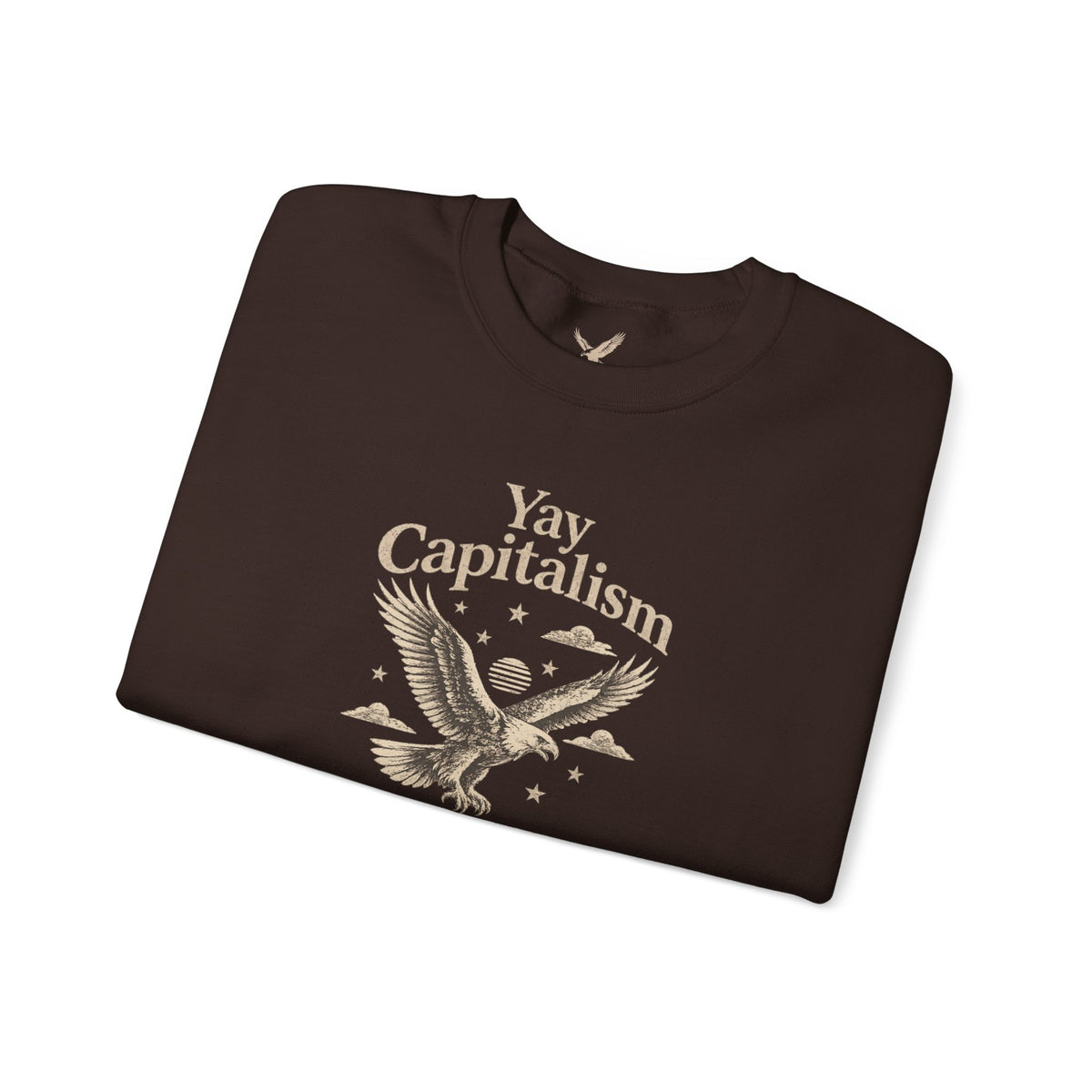 Yay Capitalism Eagle - Crewneck Sweatshirt - Unisex