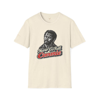Never Go Full Commie - Short Sleeve T-Shirt - Unisex