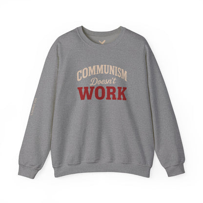 Communism Doesn't Work - Crewneck Sweatshirt - Unisex