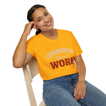 Communism Doesn't Work - Short Sleeve T-Shirt - Unisex