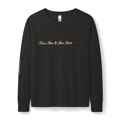 Know them by Their Fruits - French Terry Sweatshirt - Women's
