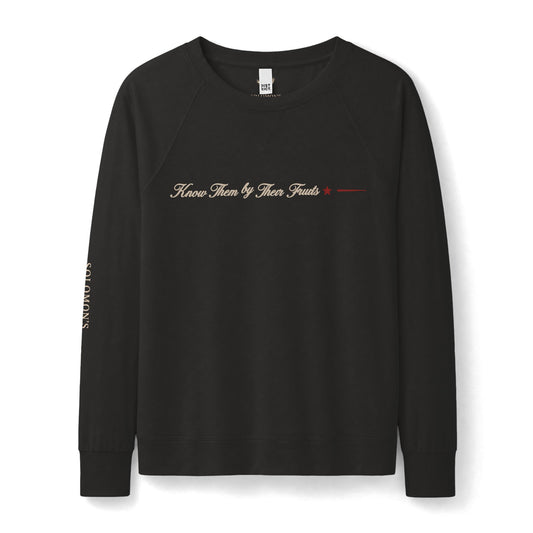 Know them by Their Fruits - French Terry Sweatshirt - Women's