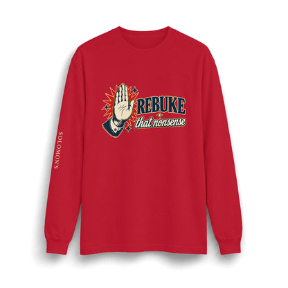 Rebuke That - Long Sleeve T-Shirt - Unisex