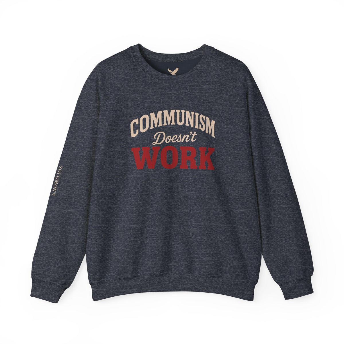 Communism Doesn't Work - Crewneck Sweatshirt - Unisex